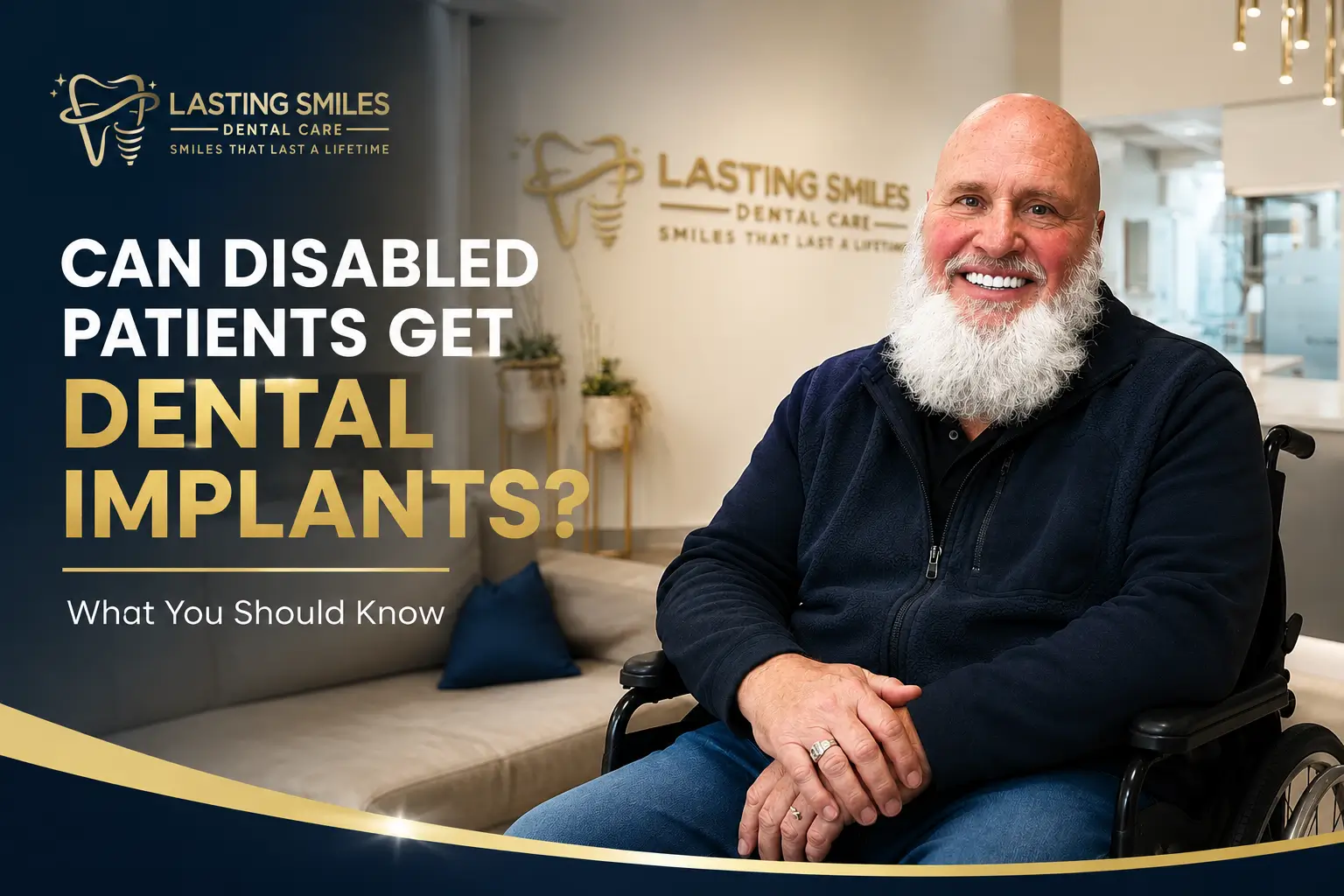 Featured image for “Dental Implants for Disabled Mobility Impaired Patients: What needs to know this 2026?”